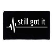 Still Got It Heartbeat Open Heart Bypass Surgery Cute Gift Microfiber Hand Towel
