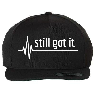 Still Got It Heartbeat Open Heart Bypass Surgery Cute Gift Wool Snapback Cap