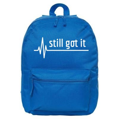 Still Got It Heartbeat Open Heart Bypass Surgery Cute Gift 16 in Basic Backpack