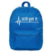Still Got It Heartbeat Open Heart Bypass Surgery Cute Gift 16 in Basic Backpack