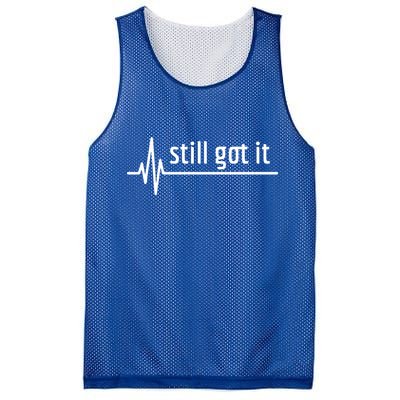 Still Got It Heartbeat Open Heart Bypass Surgery Cute Gift Mesh Reversible Basketball Jersey Tank