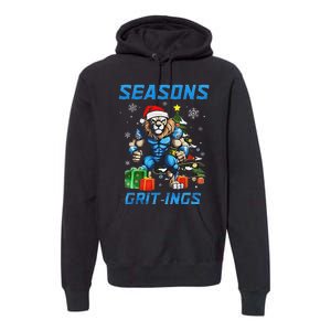 Seasons Grit Ings Lions Christmas Funny Christmas 2024 Premium Hoodie