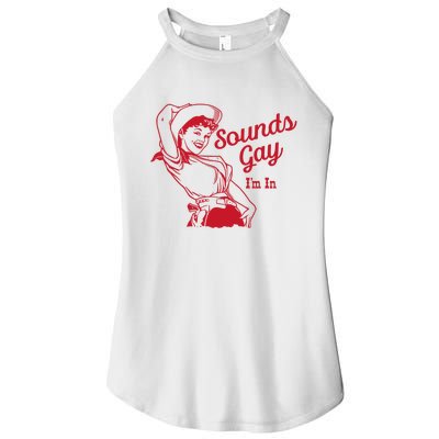 Sounds Gay IM In – Vintage Lesbian Cowgirl Howdy Lesbians Women's Perfect Tri Rocker Tank