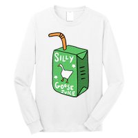 Silly Goose Juice Funny Goose Meme Bird Lover Long Sleeve Shirt