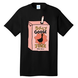 Silly Goose Juice Funny Goose Meme Bird Lover Sarcastic Tall T-Shirt