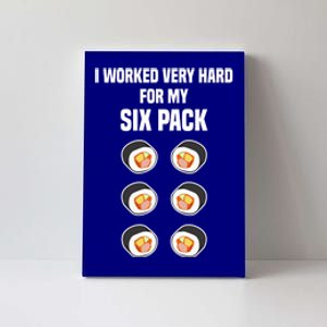 Sushi Gift Joke Six Pack Sushi Fan Sushi Lover Sushi Rolls Meaningful Gift Canvas