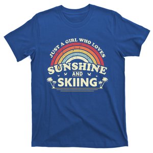 Skiing Gift Just A Who Loves Sunshine And Skiing Cute Gift T-Shirt