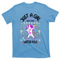 Sports Gift Just A Who Loves Water Polo Gift T-Shirt