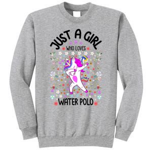 Sports Gift Just A Who Loves Water Polo Gift Sweatshirt