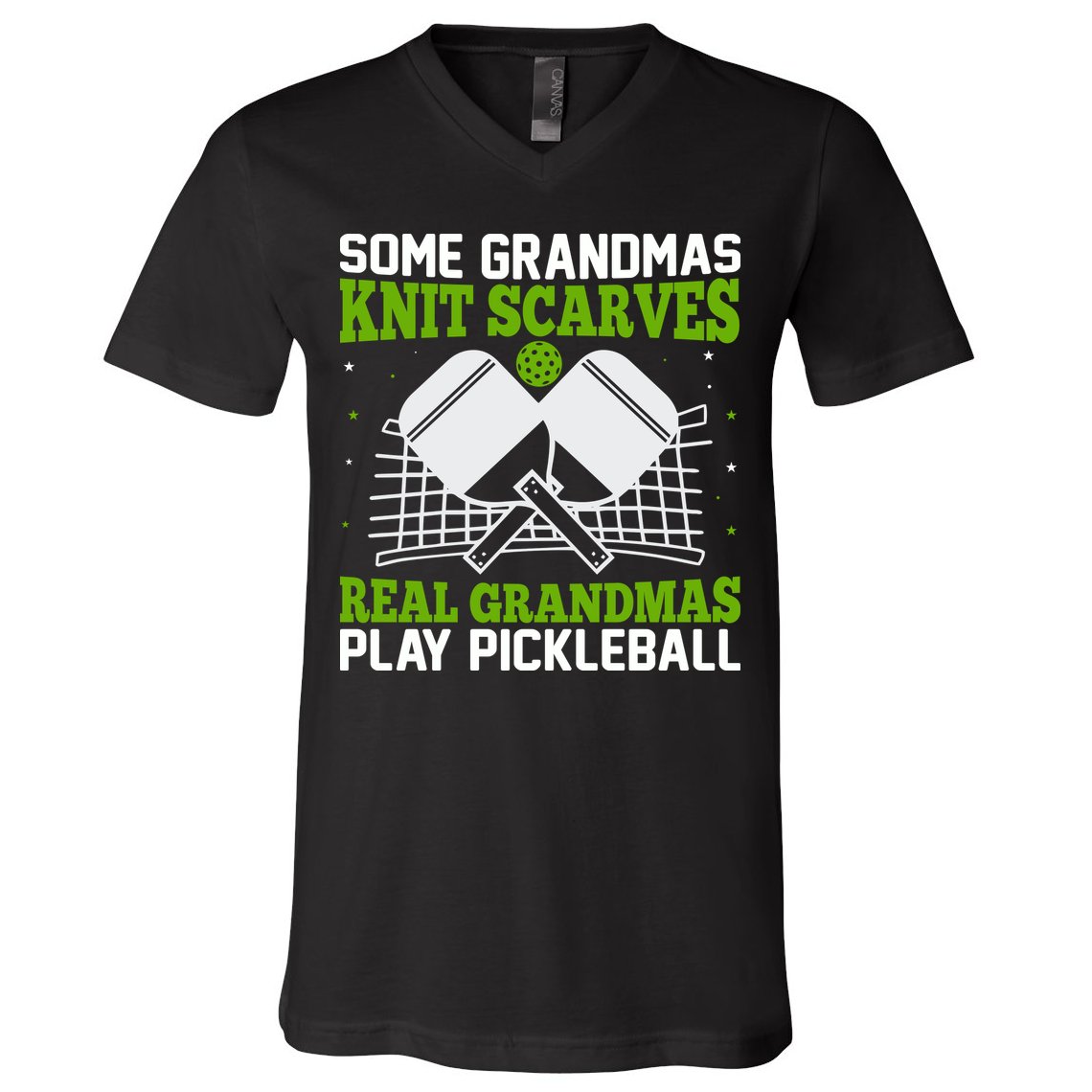 Some Grandmas Knit Scarves Real Grandmas Play Pickleball V-Neck T-Shirt