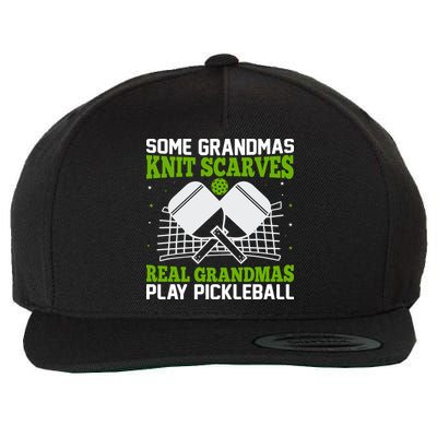 Some Grandmas Knit Scarves Real Grandmas Play Pickleball Wool Snapback Cap
