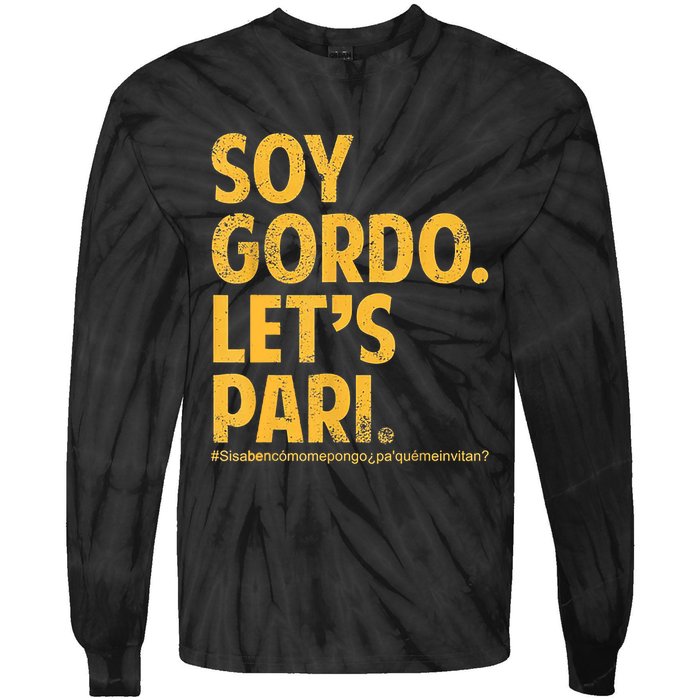 Soy Gordo Lets Pari Tie-Dye Long Sleeve Shirt