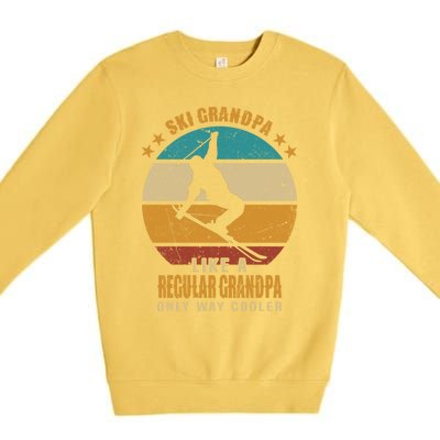 Ski Grandpa Like A Regular Grandpa Only Way Cooler Gift Skiing Gift Premium Crewneck Sweatshirt