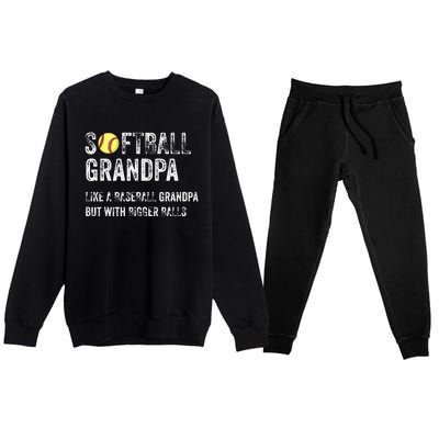 Softball Grandpa Like a Baseball Grandpa with bigger balls Premium Crewneck Sweatsuit Set