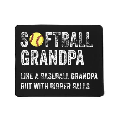 Softball Grandpa Like a Baseball Grandpa with bigger balls Mousepad