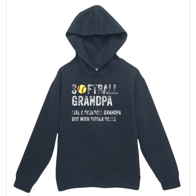 Softball Grandpa Like a Baseball Grandpa with bigger balls Urban Pullover Hoodie