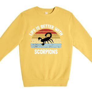 Scorpion Gift Life Is Better With Scorpions Gift Premium Crewneck Sweatshirt