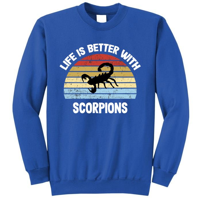 Scorpion Gift Life Is Better With Scorpions Gift Sweatshirt