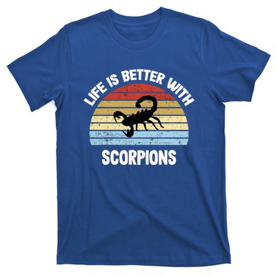 Scorpion Gift Life Is Better With Scorpions Gift T-Shirt