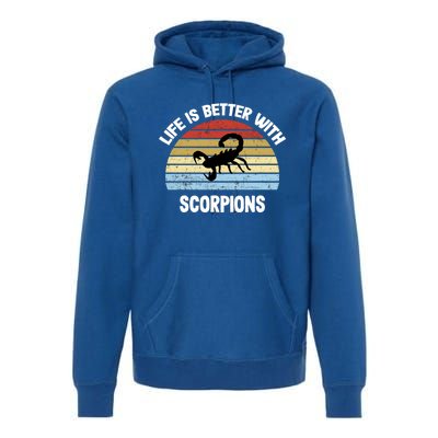 Scorpion Gift Life Is Better With Scorpions Gift Premium Hoodie