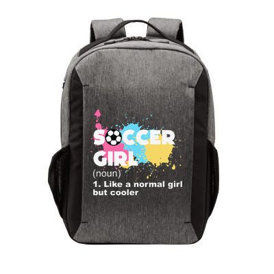 Soccer Girl Like A Normal Girl But Cooler Vector Backpack