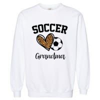 Soccer Grandma Leopard Heart Funny Mothers Day Garment-Dyed Sweatshirt