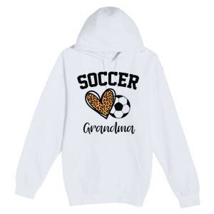 Soccer Grandma Leopard Heart Funny Mothers Day Premium Pullover Hoodie