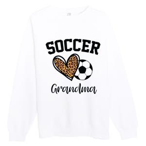 Soccer Grandma Leopard Heart Funny Mothers Day Premium Crewneck Sweatshirt