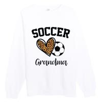 Soccer Grandma Leopard Heart Funny Mothers Day Premium Crewneck Sweatshirt