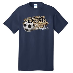 Soccer Grandma Leopard Soccer Grandma Tall T-Shirt