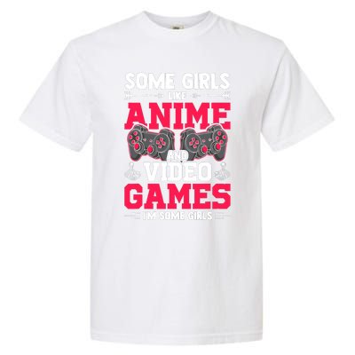 Some Girls Like Anime And Video Games Video Gamer Gaming Garment-Dyed Heavyweight T-Shirt