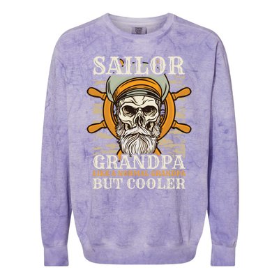 Sailor Grandpa Like A Normal Grandpa But Cooler Gift Colorblast Crewneck Sweatshirt