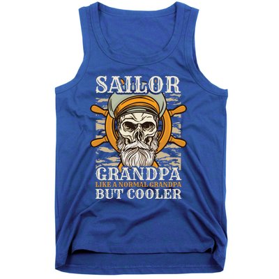 Sailor Grandpa Like A Normal Grandpa But Cooler Gift Tank Top