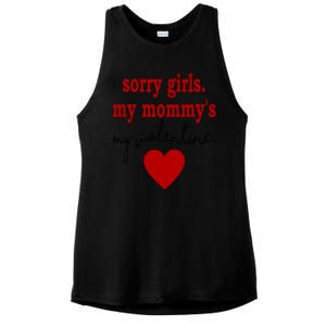 Sorry Girl My Mommy's My Valentine Gift For Mother Valentine Ladies PosiCharge Tri-Blend Wicking Tank