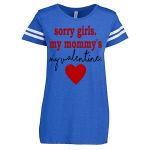 Sorry Girl My Mommy's My Valentine Gift For Mother Valentine Enza Ladies Jersey Football T-Shirt