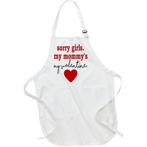 Sorry Girl My Mommy's My Valentine Gift For Mother Valentine Full-Length Apron With Pockets