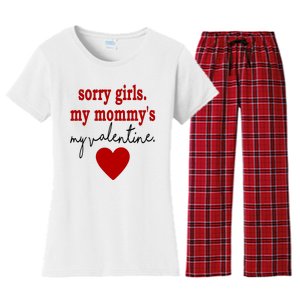 Sorry Girl My Mommy's My Valentine Gift For Mother Valentine Women's Flannel Pajama Set