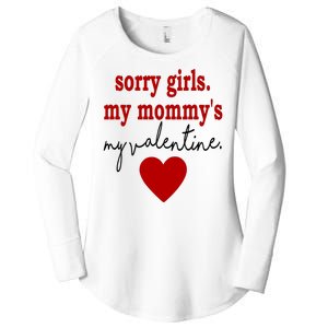 Sorry Girl My Mommy's My Valentine Gift For Mother Valentine Women's Perfect Tri Tunic Long Sleeve Shirt