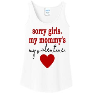 Sorry Girl My Mommy's My Valentine Gift For Mother Valentine Ladies Essential Tank