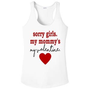 Sorry Girl My Mommy's My Valentine Gift For Mother Valentine Ladies PosiCharge Competitor Racerback Tank