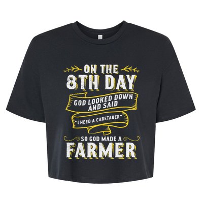 So God Made a Farmer Farming Agriculture Bella+Canvas Jersey Crop Tee