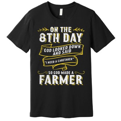 So God Made a Farmer Farming Agriculture Premium T-Shirt