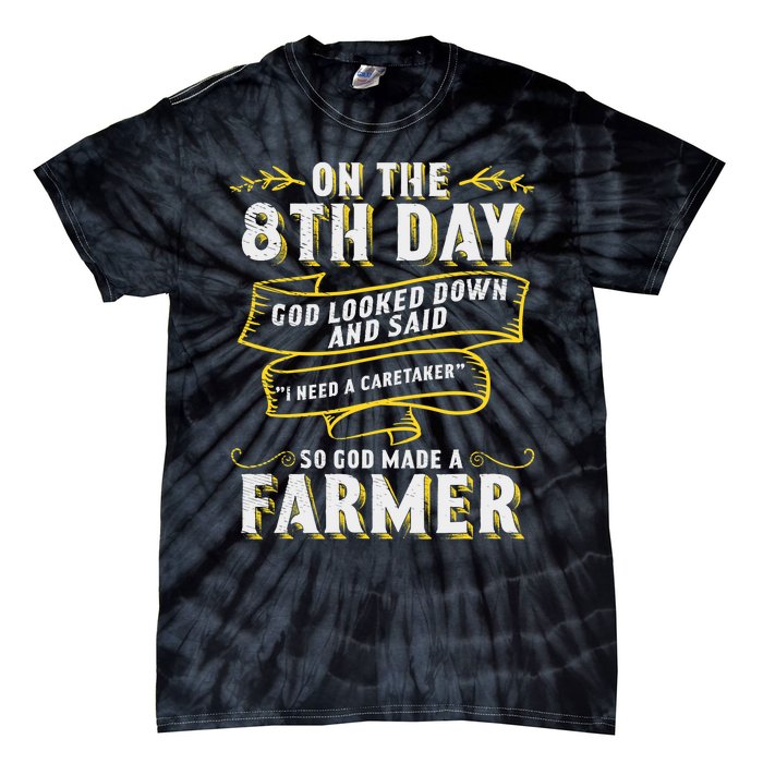 So God Made a Farmer Farming Agriculture Tie-Dye T-Shirt