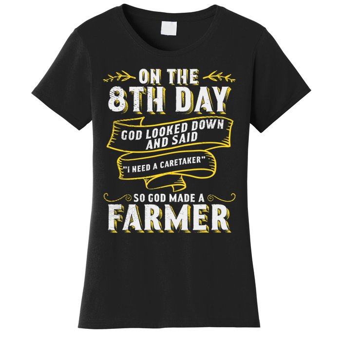 So God Made a Farmer Farming Agriculture Women's T-Shirt