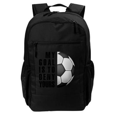 Soccer Goalie My Goal Is To Deny Yours Awesome Soccer Backpack