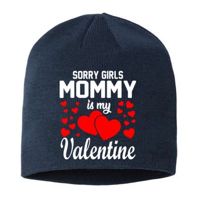 Sorry Girl Mommy Is My Valentine Gifts Idea Sustainable Beanie