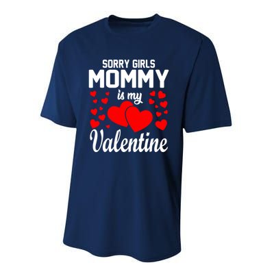 Sorry Girl Mommy Is My Valentine Gifts Idea Performance Sprint T-Shirt