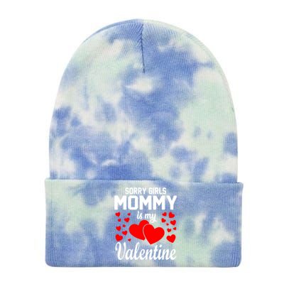 Sorry Girl Mommy Is My Valentine Gifts Idea Tie Dye 12in Knit Beanie