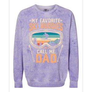 Skiing Gift My Favorite Ski Buddies Call Me Dad Funny Gift Colorblast Crewneck Sweatshirt