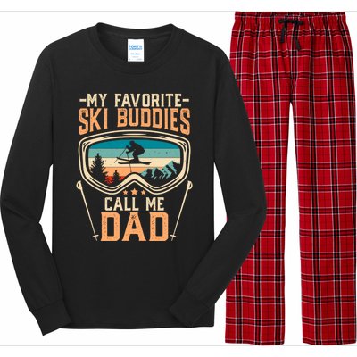 Skiing Gift My Favorite Ski Buddies Call Me Dad Funny Gift Long Sleeve Pajama Set